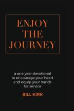 Enjoy the Journey af Bill Kirk