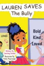 Lauren Saves the Bully af Courtney Ferebee