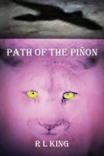 Path Of The Pinon af Ron King