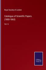 Catalogue of Scientific Papers. (1800-1863) af ROYAL SOCIETY OF LON