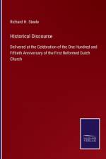 Historical Discourse af Richard H Steele