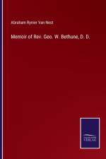 Memoir of Rev. Geo. W. Bethune, D. D. af Abraham Rynier Van Nest