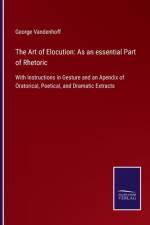Art of Elocution af George Vandenhoff