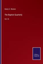 Baptist Quarterly af Henry G Weston