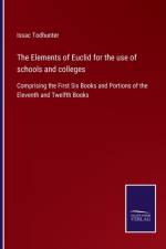 Elements of Euclid for the use of schools and colleges af Issac Todhunter