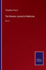 Western Journal of Medicine af Theophilus Parvin
