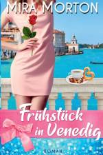 Fruhstuck in Venedig af Mira Morton