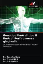 Genotipo fimA di tipo II fimA di Porfiromonas gingivalis af Dr Deepika Garg