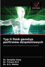 Typ II fimA genotyp porfirmow dziąsloniowych af Dr Deepika Garg