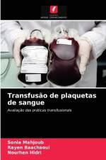 Transfusao de plaquetas de sangue af Rayen Baachaoui