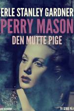 Perry Mason: Den mutte pige af Erle Stanley Gardner
