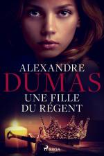 Une Fille du Régent