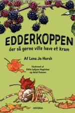 Edderkoppen der så gerne ville have et kram af Lena Jo Hursh
