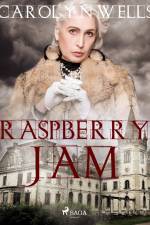 Raspberry Jam af Carolyn Wells