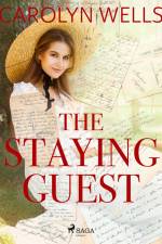 The Staying Guest af Carolyn Wells