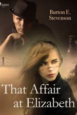 That Affair at Elizabeth af Burton E. Stevenson