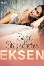 Eksen - erotisk novelle af Saga Stigsdotter