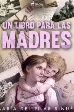 Un libro para las madres af María del Pilar Sinués