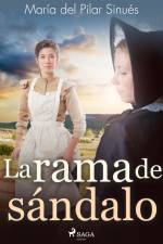 La rama de sándalo af María del Pilar Sinués