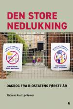 Den Store Nedlukning af Thomas Aastrup Rømer