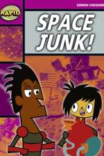 Rapid Reading: Space Junk! (Stage 3, Level 3A) af Simon Cheshire