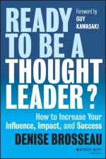 Ready to Be a Thought Leader? af Denise Brosseau