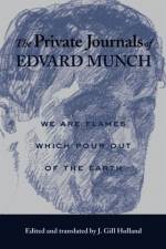 The Private Journals of Edvard Munch af Edvard Munch