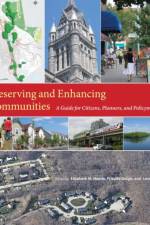 Preserving and Enhancing Communities