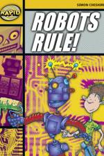 Rapid Reading: Robots Rule (Stage 4, Level 4A) af Simon Cheshire