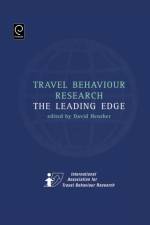Travel Behaviour Research af David A. Hensher