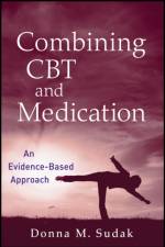 Combining CBT and Medication af Donna M. (Friends Hospital Sudak