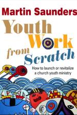 Youth Work From Scratch