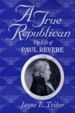 A True Republican af Jayne E. Triber