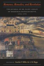 Romance, Remedies, and Revolution