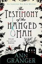 The Testimony of the Hanged Man (Inspector Ben Ross Mystery 5) af Ann Granger