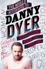 The World According to Danny Dyer af Danny Dyer