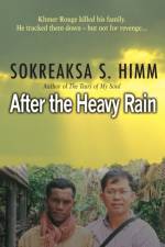 After The Heavy Rain af Sokreaksa S. Himm
