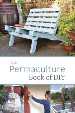 Permaculture Book of DIY af John Adams
