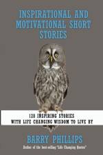 Inspirational and Motivational Short Stories