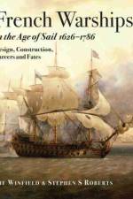 French Warships in the Age of Sail 1626 - 1786 af Rif Winfield