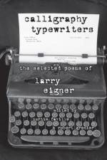 Calligraphy Typewriters af Larry Eigner