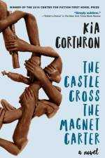 The Castle Cross the Magnet Carter af Kia Corthron