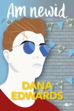 Am Newid af Dana Edwards