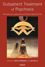 Outpatient Treatment of Psychosis af David L. Downing