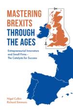 Mastering Brexits Through The Ages af Nigel (University of Hertfordshire Culkin