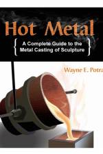 Hot Metal af Wayne E. Potratz