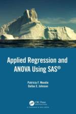 Applied Regression and ANOVA Using SAS af Patricia F. Moodie