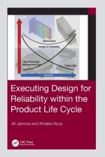 Executing Design for Reliability Within the Product Life Cycle af Ali Jamnia