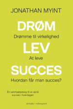 Drøm, lev, succes af Jonathan Myint