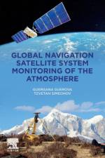 Global Navigation Satellite System Monitoring of the Atmosphere af Guergana (Associate Professor Guerova